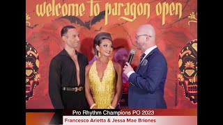 Paragon Open 2023 Pro Rhythm Champions Francesco Arietta amp Jessa Mae Briones [upl. by Dniren]