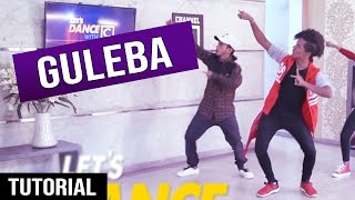 HOW TO DaNcE to GULEBA  Ep21  LeTs DaNcE RaMoD with COOL STEPS [upl. by Elyrad]