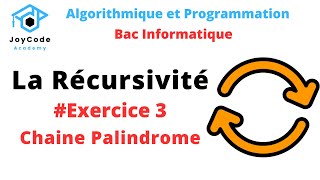 Bac informatique  La Récursivité  Exercice 3  Chaine palindrome Algorithmique et Programmation [upl. by Balac]