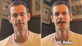 Andy Murray’s HILARIOUS Full Message to Rafael Nadal Has Fans in Stitches 😂 [upl. by Fenelia963]