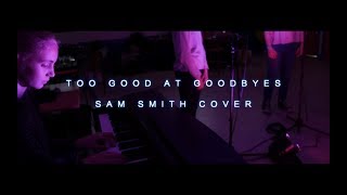 Atelier Musique du Collège Amand Brionne  Too Good At Goodbyes Sam Smith Cover [upl. by Musa321]