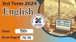 Level 5th ll English B ll Third term2024  PP 7576 [upl. by Fraya]