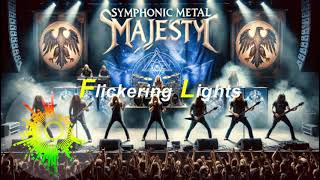 Symphonic Metal Majesty  Flickering Lights [upl. by Ecirtnuahs]