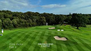 15th Hole Dromoland Castle Golf amp Country Club [upl. by Bever]