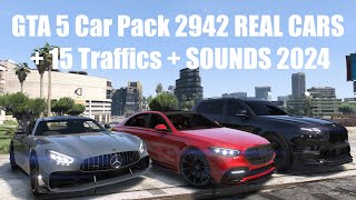 GTA 5 Car Pack 2942 REAL CARS💯  15 Traffics  SOUNDS 2024💥 Final [upl. by Blackmore]