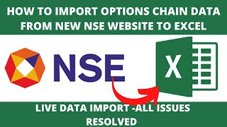 How to import live Option Chain Data in Excel from new NSE Website [upl. by Beaner]