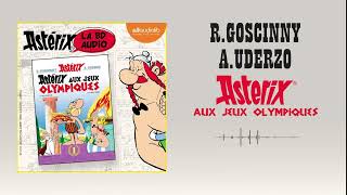 « Astérix aux Jeux Olympiques » dAlbert Uderzo et René Goscinny lu par 8 comédiens l Livre audio [upl. by Olocin]