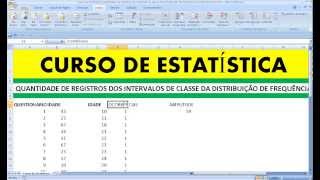 Curso de Estatística Quantidade registros intervalo classe distribuição frequência planilha Excel [upl. by Messab]