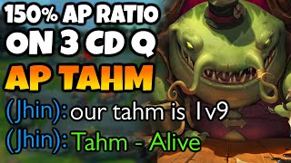 AP TAHM KENCH is SO INSANE 150 AP RATIO on 3 SECOND CD Q [upl. by Hak]