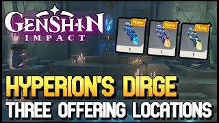 Genshin Impact  Hyperions Dirge  The Three Offering Locations World Quest Guide [upl. by Laamak835]