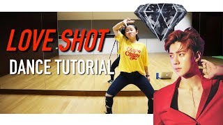 EXO 엑소 quotLove Shotquot Dance Tutorial  Full w Mirror Charissahoo [upl. by Ezar]