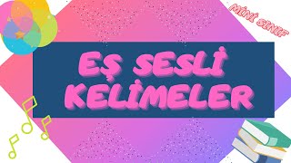 EŞ SESLİ SESTEŞ KELİMELER ANİMASYONLU [upl. by Shurwood]