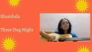 Shambala Three Dog Night cover by Varshini Vijayakumar [upl. by Drofnas]