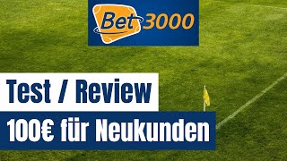 Bet3000 Test » Wettanbieter Review  Sportwetten Bonus  App  Quoten  Wettsteuer  Cashout [upl. by Cirad]