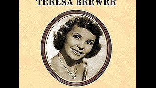 Teresa Brewer Sings 30 of Our Favorite Songs [upl. by Alac]