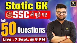 SSC Static GK  SSC EXAM में पूछे गए Static GK TOP 50 Questions  By Kumar Gaurav Sir  SSC Utkarsh [upl. by Gardy90]