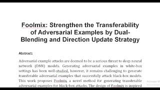 Foolmix Strengthen the Transferability of Adversarial Examples by Dual Blending and Direction Updat [upl. by Lanford]