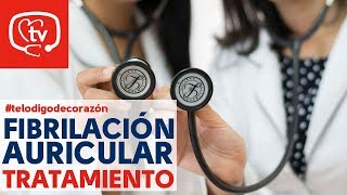 ¿Cómo se trata la fibrilación auricular telodigodecorazón [upl. by Etnomaj494]