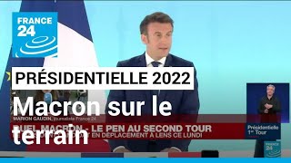 Présidentielle 2022  la campagne dentredeuxtour de Macron se fera quotsur le terrainquot [upl. by Eelarual45]