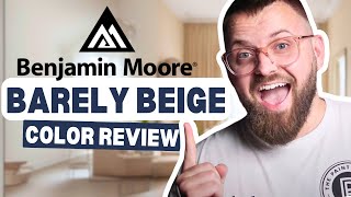 Barely There Beauty Benjamin Moores Barely Beige Review 2024 [upl. by Sivar]