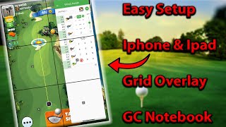 Easy Setup IOS Overlay Grid amp GC Notebook Updated 2022 Golf Clash Tips amp Guide [upl. by Ettedualc]