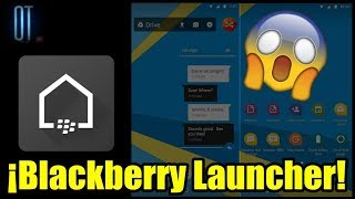 ¡El Blackberry Launcher en exclusiva  OznerTech [upl. by Hnahk]