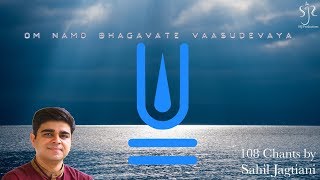 Om Namo Bhagavate Vaasudevaya  108 Chants to Remove Stress amp Energize  English amp Sanskit Lyrics [upl. by Amluz274]