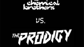 Chemical Brothers vs The Prodigy [upl. by Alisander384]