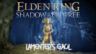 Elden Ring Shadow of the Erdtree  Lamenters Gaol amp Lamenter Boss Fight [upl. by Vallery]