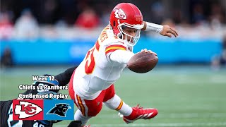 Chiefs vs Panthers Condensed Replay  Week 12 [upl. by Janerich909]