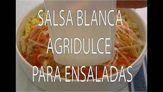 Salsa Blanca Agridulce para ensaladas Chinas Fácil y Rápida [upl. by Aryc977]