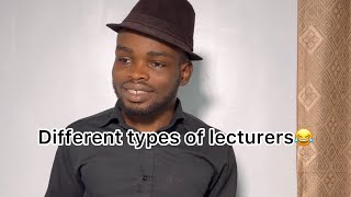 Different types of lecturers😂… relatable lol comedy studentlife schoollife [upl. by Ocsic]