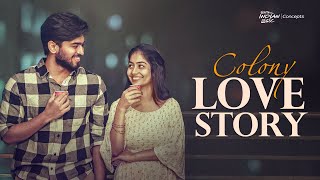 Colony Love Story  Telugu ShortFilm 2022  South Indian Logic [upl. by Rodgers]