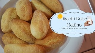 Biscotti Dolce Mattino [upl. by Riobard]