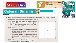 KSSM Matematik Tingkatan 3 Bab 8 lokus dalam dua dimensi mahir diri no1 cabaran dinamis [upl. by Gillie408]