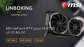 MSI GeForce RTX 3050 VENTUS 2X XS 8G OC Unboxing [upl. by Orva]