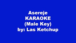 Las Ketchup Asereje Karaoke Male Key [upl. by Fillbert]