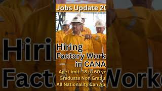 Vacancy available 2024  Position Factory WorkerLocation  WorldwideAge [upl. by Emmuela]