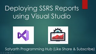 Deploying Reports using Visual Studio SQL Server Reporting Services [upl. by Og]