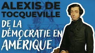 TOCQUEVILLE  De la démocratie en Amérique [upl. by Schnabel725]