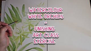 WATERCOLOUR WHITE ORCHIDS  ART CLASS [upl. by Ahsyekal]