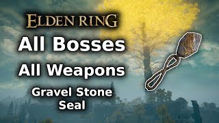 Elden Ring Gravel Stone Seal Playthrough  All Bosses All Weapons Challenge  Part 9 [upl. by Yob]