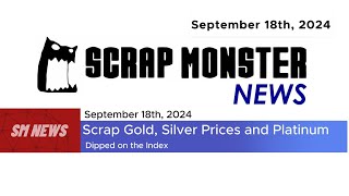 Daily Scrap Metal Price Report  September 18 2024  gold silver and platinum [upl. by Aneleh]