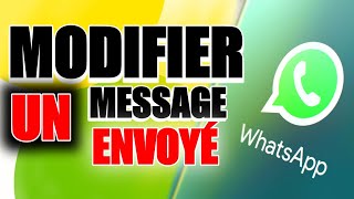 Comment modifier un message WhatsApp que vous avez déjà envoyé [upl. by Hollerman337]