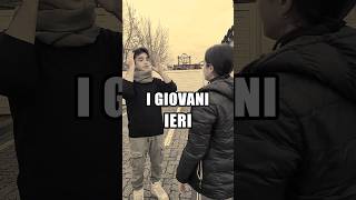 I giovani Ieri vs Oggi vs Domani [upl. by Eltrym]