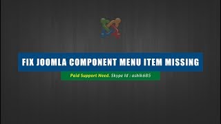 Upgraded to Joomla 37 And Component Menu Items Disappeared [upl. by Dier]