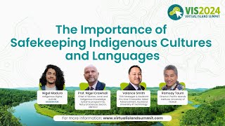 VIS2024  The Importance of Safekeeping Indigenous Cultures and Languages [upl. by Chemarin]