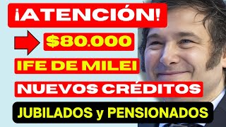 🛑ATENCIÓN❗ SE VIENE NUEVO MONTO de 💲80000  NUEVOS CRÉDITOS 👉 Para JUBILADOS y PENSIONADOS de ANSES [upl. by Peta573]