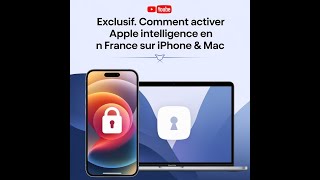 EXCLUSIF Comment Activer Apple Intelligence en France sur iPhone amp Mac appleintelligenceapple [upl. by Nace]