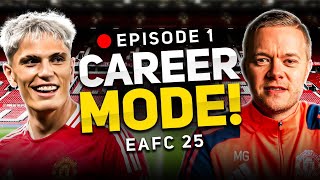 MAN UTD FC 25 CAREER MODE EPISODE 1 [upl. by Follmer]